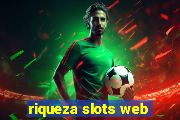 riqueza slots web